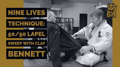 Nine Lives Technique: 50/50 Lapel Sweep with Clay Bennett